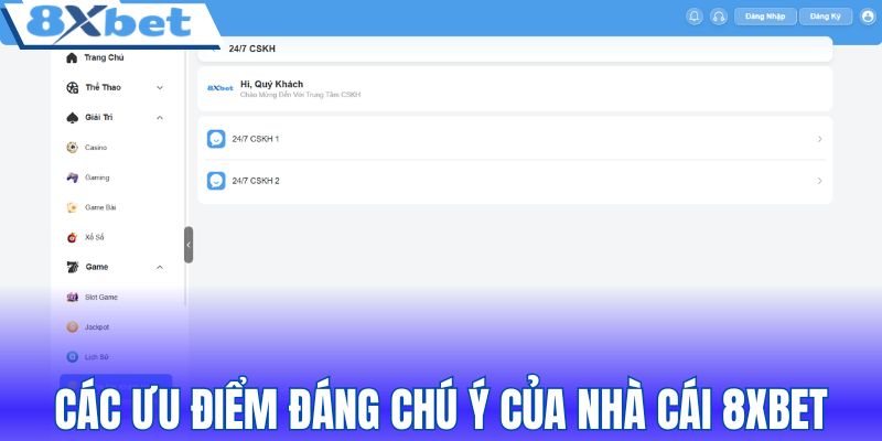 Các ưu điểm đáng chú ý của nhà cái 8XBET