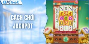 Cách chơi Jackpot