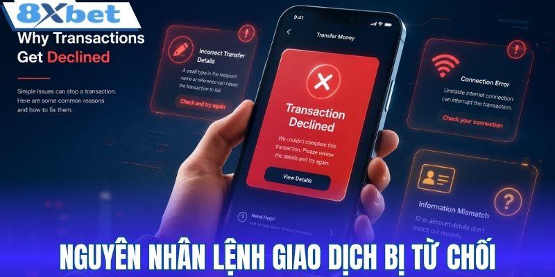 Nguyên nhân lệnh giao dịch bị từ chối